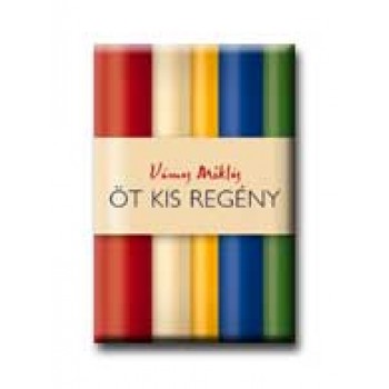 ÖT KIS REGÉNY