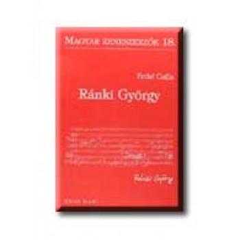 RÁNKI GYÖRGY - MAGYAR ZENESZERZŐK 18. -