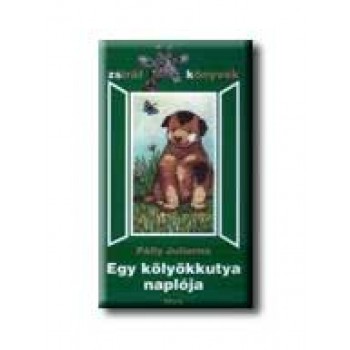 EGY KÖLYÖKKUTYA NAPLÓJA - ZSIRÁF KÖNYVEK -
