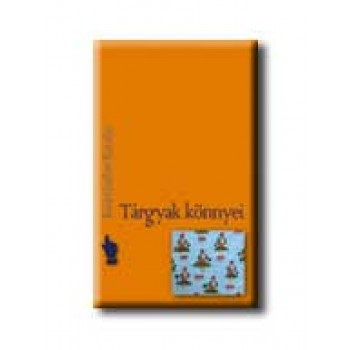 TÁRGYAK KÖNNYEI