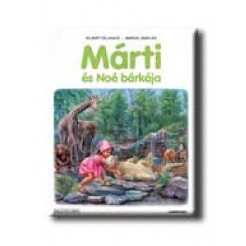 MÁRTI ÉS NOÉ BÁRKÁJA