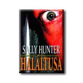 HALÁLTUSA (HŐSÉG)
