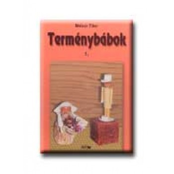 TERMÉNYBÁBOK 1.