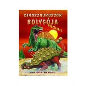 DINOSZAURUSZOK BOLYGÓJA - POSZTERREL - (2009)