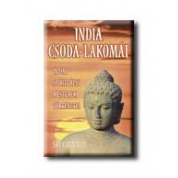 INDIA CSODA-LAKOMÁI -