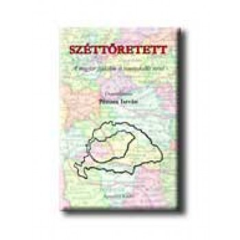 SZÉTTÖRETETT - ÖSSZEÁLLITOTTA: PÉNZES ISTVÁN -