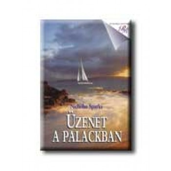 ÜZENET A PALACKBAN - ROMANTIKUS REGÉNYEK -