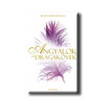 ANGYALOK ÉS DRÁGAKÖVEK