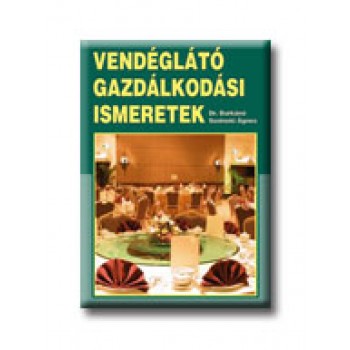 VENDÉGLÁTÓ GAZDÁLKODÁSI ISMERETEK (2005)