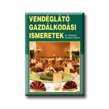 VENDÉGLÁTÓ GAZDÁLKODÁSI ISMERETEK (2005)