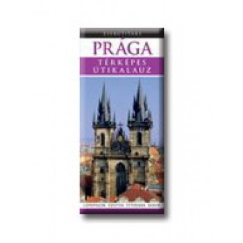 PRÁGA - TÉRKÉPES ÚTIKALAUZ - ZSEBÚTITÁRS -