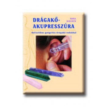 DRÁGAKŐ-AKUPRESSZÚRA