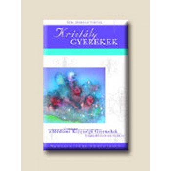 KRISTÁLY GYEREKEK