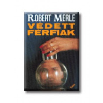 VÉDETT FÉRFIAK