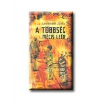 A TÖBBSÉG MÉGIS LEÉR