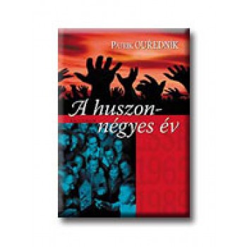 A HUSZONNÉGYES ÉV