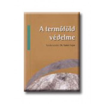 A TERMŐFÖLD VÉDELME