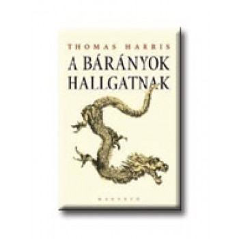 A BÁRÁNYOK HALLGATNAK