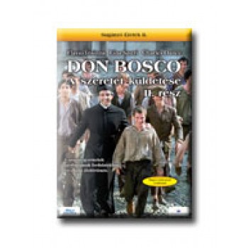 DON BOSCO - A SZERETET KÜLDETÉSE II. - DVD -