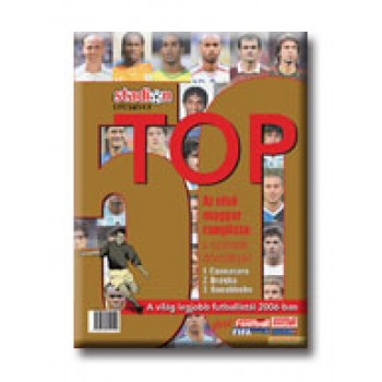 TOP 50 - A VILÁG LEGJOBB FUTBALLISTÁI 2006-BAN