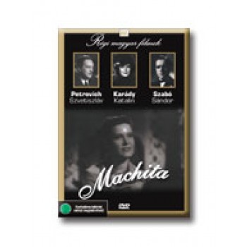 MACHITA - DVD - RÉGI MAGYAR FILMEK -