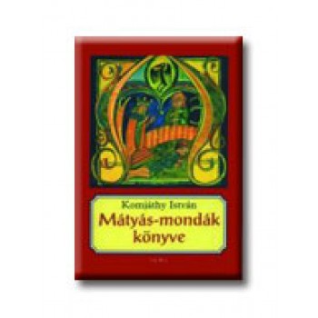 MÁTYÁS-MONDÁK KÖNYVE