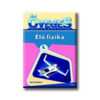 AZ ÉLŐ FIZIKA I. - MECHANIKA (2007)