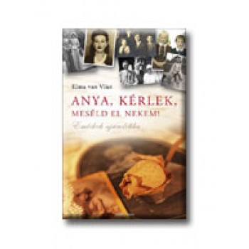 ANYA, KÉRLEK, MESÉLD EL NEKEM! - RÉGI (2007)