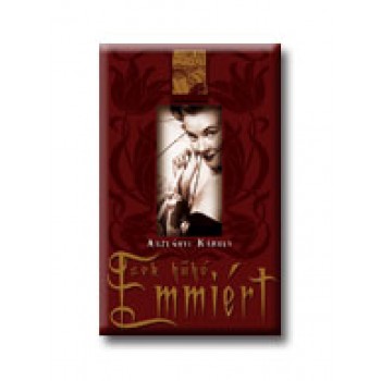 SOK HŰHÓ EMMIÉRT (2007)