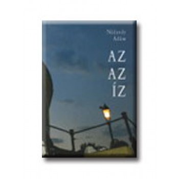 AZ AZ ÍZ (2007)