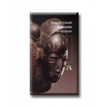 TAPASZTALAT ÉS KIFEJEZÉS (2007)