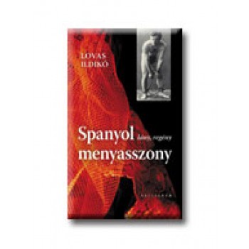SPANYOL MENYASSZONY (2007)