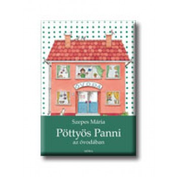 PÖTTYÖS PANNI AZ ÓVODÁBAN