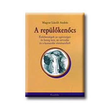 A REPÜLŐKENŐCS