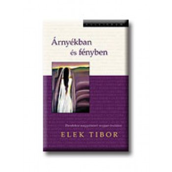 ÁRNYÉKBAN ÉS FÉNYBEN