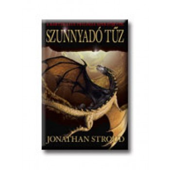 SZUNNYADÓ TŰZ
