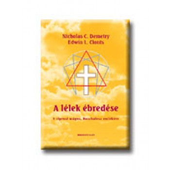 A LÉLEK ÉBREDÉSE