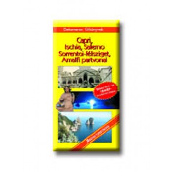 CAPRI, ISCIA, SALERNO, SORRENTÓI-FÉLSZGET