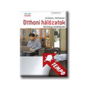 OTTHONI HÁLÓZATOK - KÉZIKÖNYV MINDENKINEK