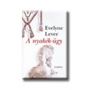 A NYAKÉK-ÜGY (2007)