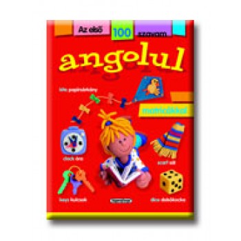 AZ ELSŐ 100 SZAVAM ANGOLUL - PIROS (HU 070-1)