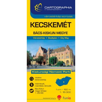 KECSKEMÉT - BÁCS-KISKUN MEGYE - VÁROSTÉRKÉP SOROZAT - SC""