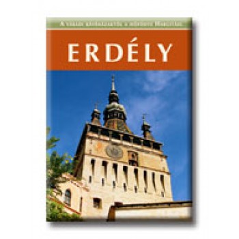 ERDÉLY - ÚTIKÖNYV - KELET-NYUGAT -