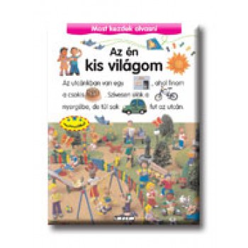 AZ ÉN KIS VILÁGOM - MOST KEZDEK OLVASNI