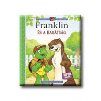 FRANKLIN ÉS A BARÁTSÁG