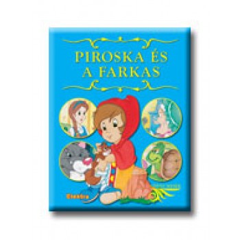 PIROSKA ÉS A FARKAS - SZINES MESÉK -