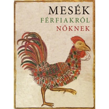 MESÉK FÉRFIAKRÓL NŐKNEK