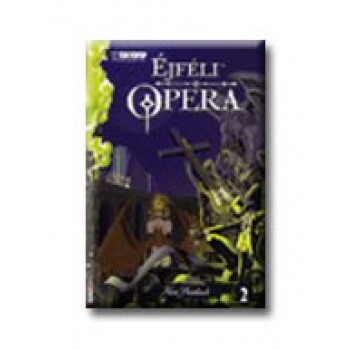 ÉJFÉLI OPERA 2.