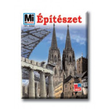 ÉPÍTÉSZET - MI MICSODA 101.