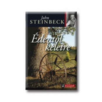 ÉDENTŐL KELETRE I-II. (ARANYTOLL)
